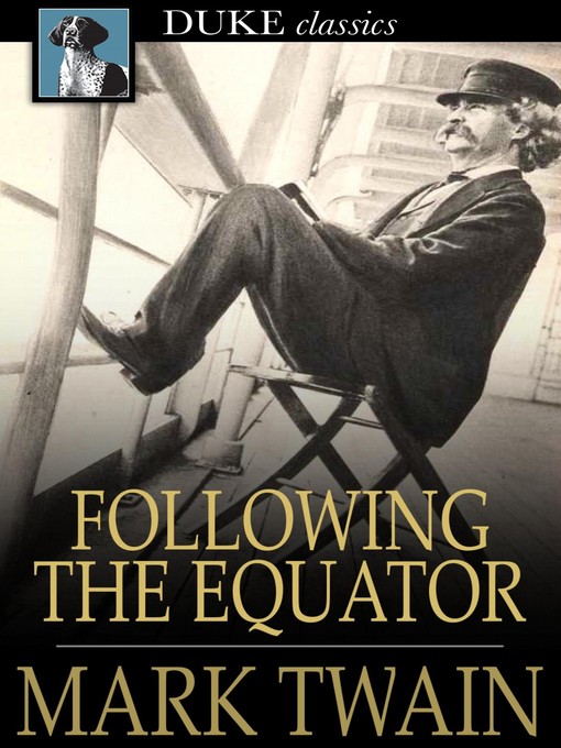 Titeldetails für Following the Equator nach Mark Twain - Verfügbar